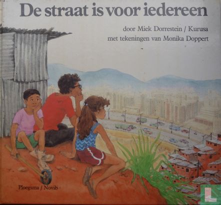 Kinderboek De Straat is voor Iedereen 6-10 jaar Miek Dorrestein - Venezuela