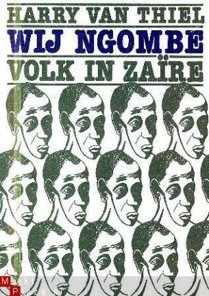 Boek - Wij Ngombe - Volk in Zaire - van Thiel & Arts - Congo-Kinshasa